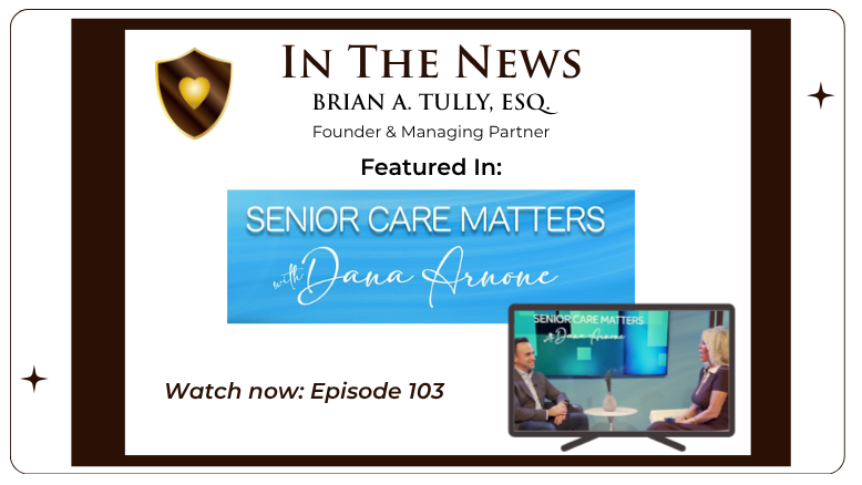 Brian A. Tully Featured on CNBC Senior Care Matters TV Show with Dana Arnone