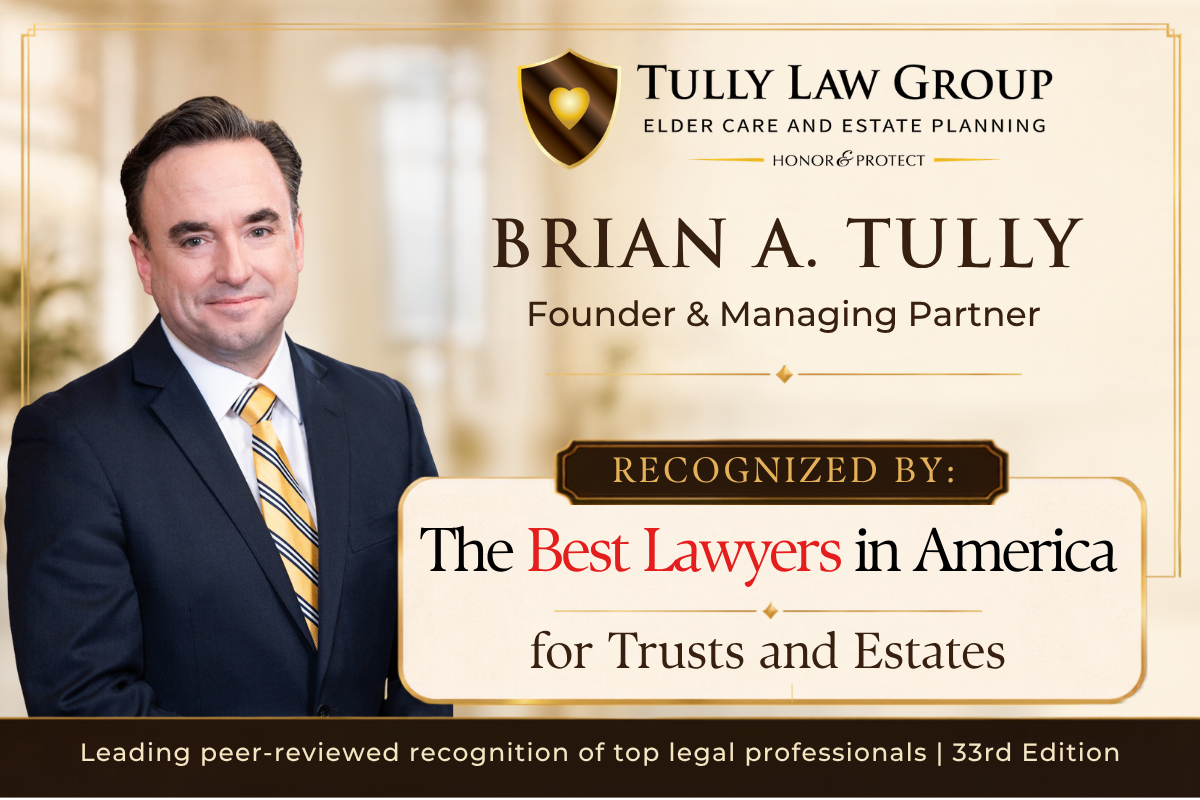 Brian A. Tully Recognized by The Best Lawyers in America® for Trusts and Estates